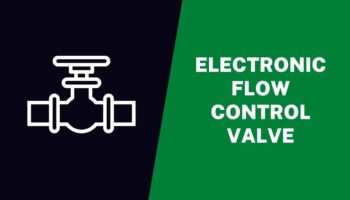 How To Install An Electronic Flow Control Valve