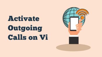 How to Activate Outgoing Calls in Vi