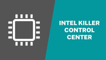 What is an Intel Killer Control Center?